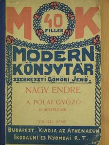 Nagy Endre - A pólai győző [antikvár]
