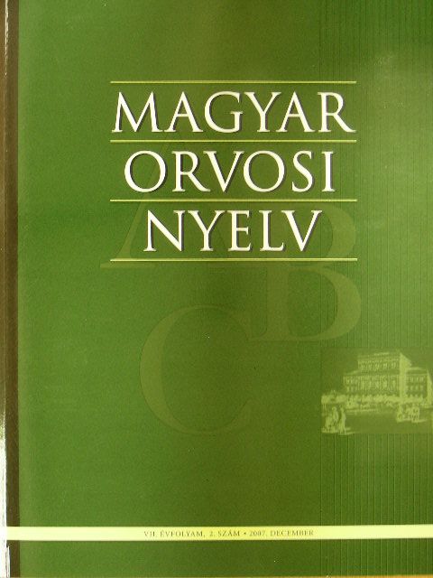 Berényi Mihály - Magyar Orvosi Nyelv 2007. december [antikvár]