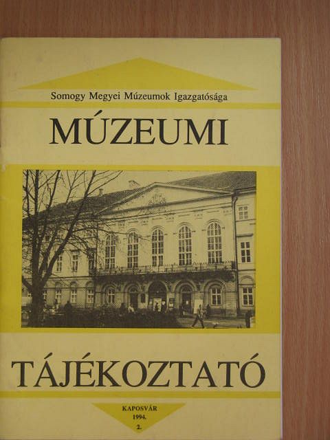 Bakos Péter - Múzeumi tájékoztató 1994/2. [antikvár]