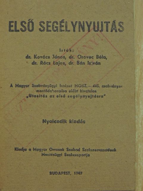 Dr. Bán S. István - Első segélynyujtás [antikvár]