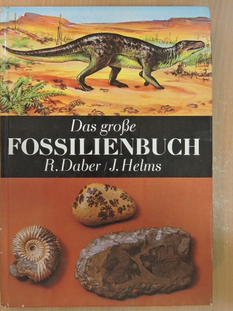 Dr. Jochen Helms - Das große Fossilienbuch [antikvár]