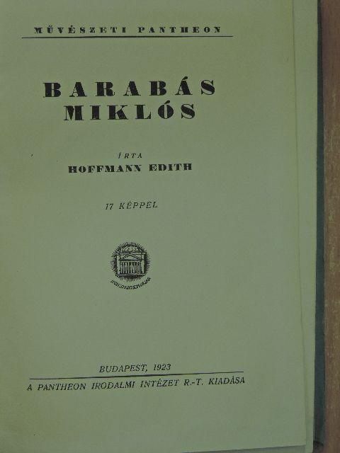 Hekler Antal - Barabás Miklós/Ferenczy Károly/Madarász Viktor élete és művei/Pheidias művészete [antikvár]