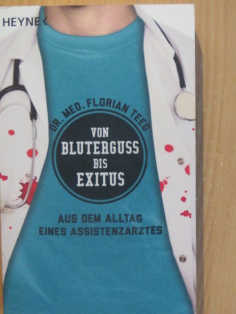 Dr. Florian Teeg - Von Bluterguss bis Exitus [antikvár]