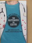 Dr. Florian Teeg - Von Bluterguss bis Exitus [antikvár]