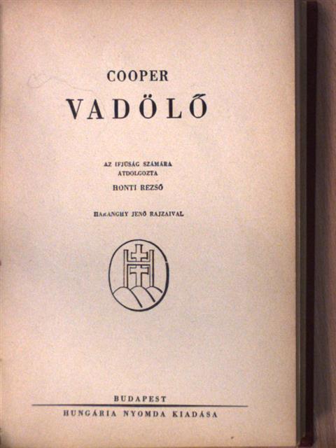 Cooper - Vadölő/Uttörők/A prairie [antikvár]