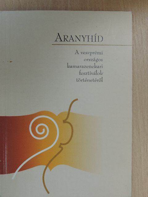 Aranyhíd [antikvár]