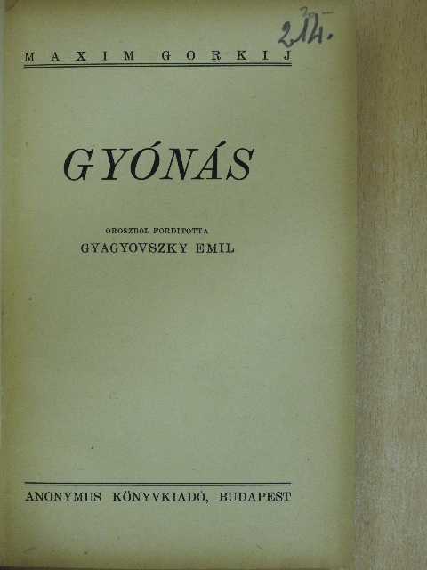 Maxim Gorkij - Gyónás [antikvár]