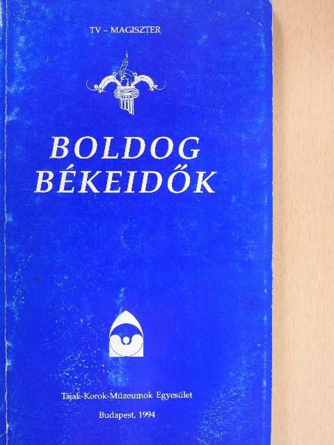 Boldog békeidők [antikvár]