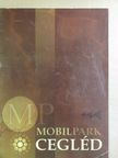 Mobilpark - Cegléd [antikvár]