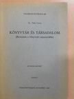 Dr. Tóth Gyula - Könyvtár és társadalom [antikvár]