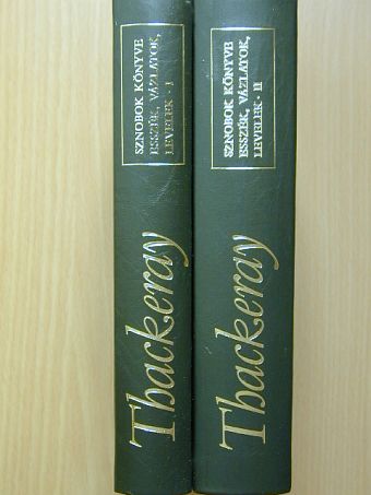William Makepeace Thackeray - Sznobok könyve, esszék, vázlatok, levelek I-II. [antikvár]