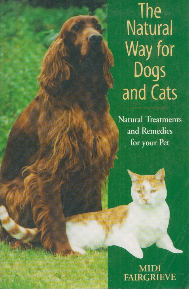 Midi Fairgrieve - The Natural Way for Dogs and Cats [antikvár]