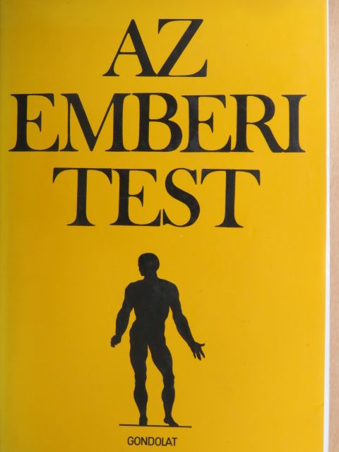 Dr. Balogh Attila - Az emberi test 1. (töredék) [antikvár]