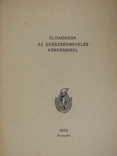 Dr. Buda Béla - Előadások az egészségnevelés kérdéseiről [antikvár]