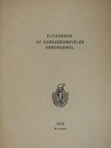 Dr. Buda Béla - Előadások az egészségnevelés kérdéseiről [antikvár]