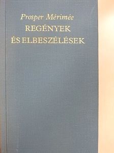 Prosper Mérimée - Regények és elbeszélések [antikvár]
