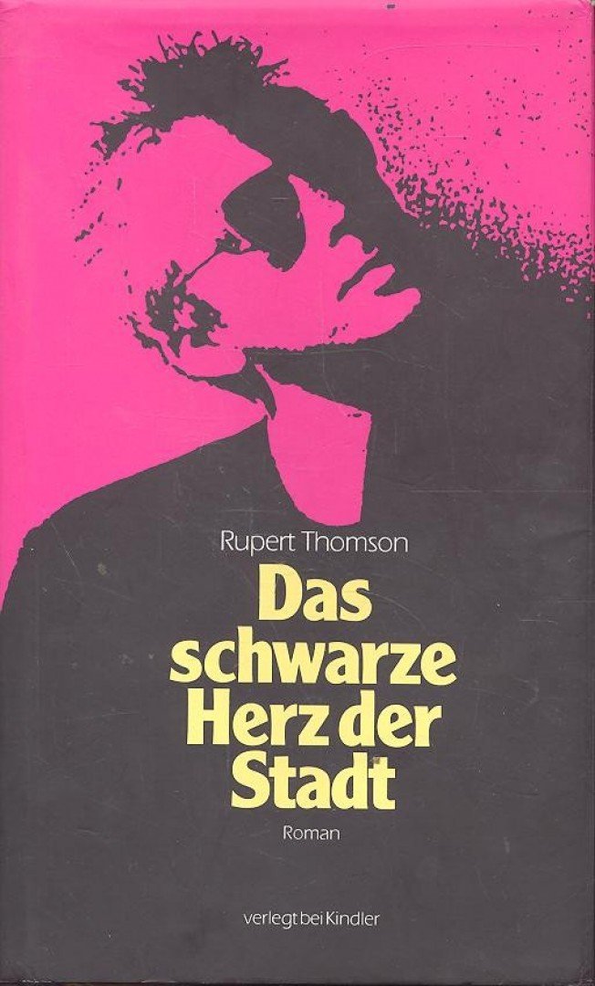 THOMPSON, RUPERT - Das schwarze Herz der Stadt [antikvár]