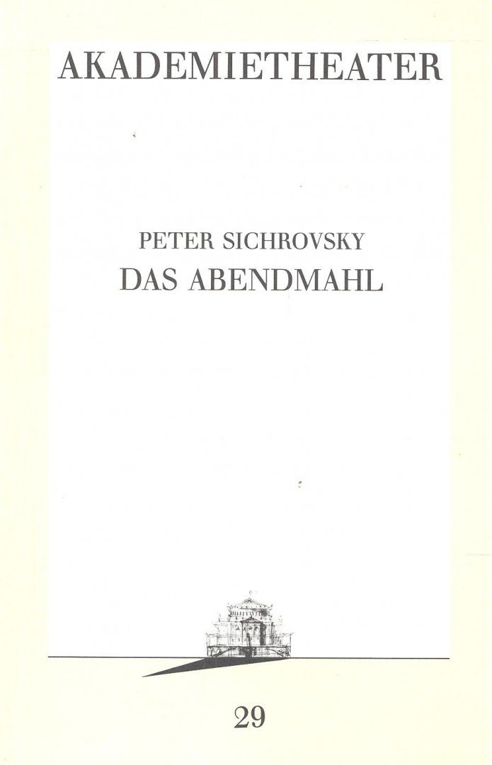 SICHROVSKY, PETER - Das Abendmahl [antikvár]