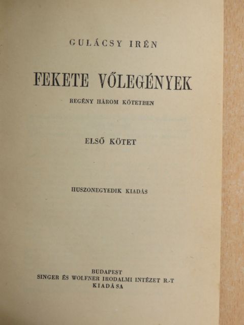Gulácsy Irén - Fekete vőlegények I-III. [antikvár]