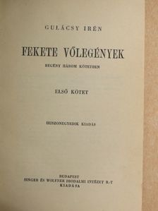 Gulácsy Irén - Fekete vőlegények I-III. [antikvár]