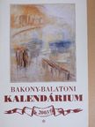 Ács Anna - Bakony-Balatoni Kalendárium 2003 [antikvár]