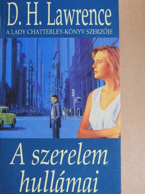 D. H. Lawrence - A szerelem hullámai [antikvár]