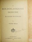 Tóth Béla - A boldogasszony dervise [antikvár]