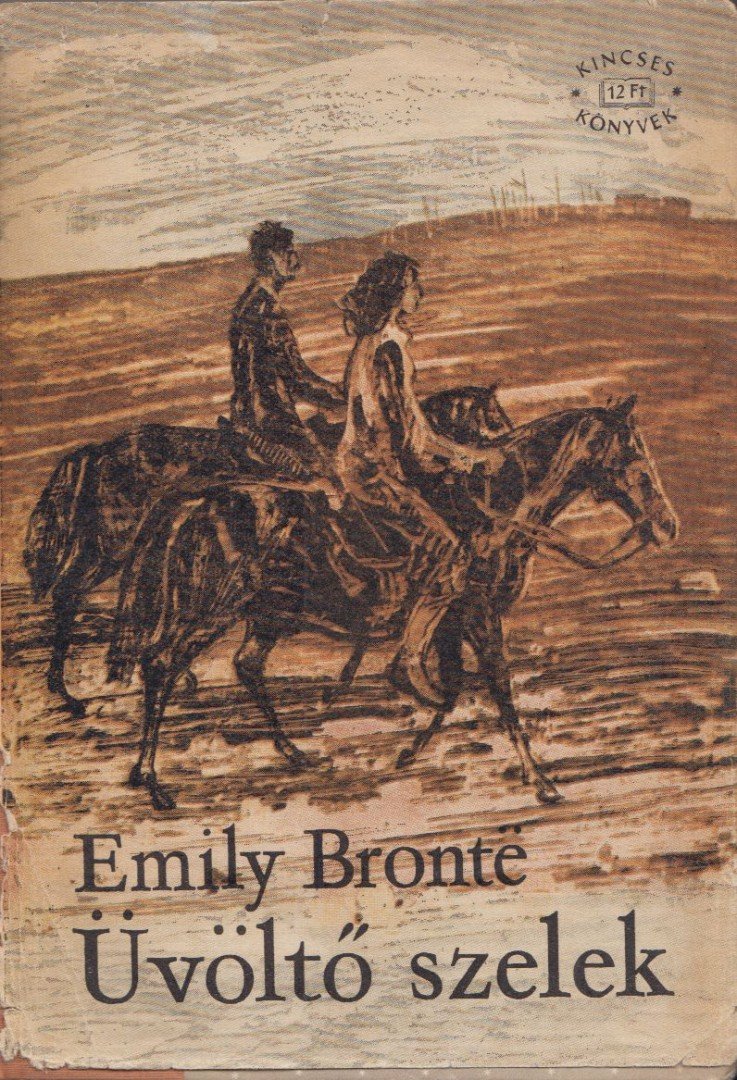 Emily Bronte - Üvöltő szelek [antikvár]