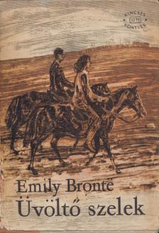 Emily Bronte - Üvöltő szelek [antikvár]