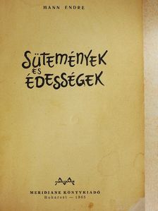 Mann Endre - Sütemények és édességek [antikvár]