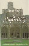 Brian Sibley - Árnyékország [antikvár]