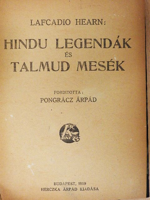 Lafcadio Hearn - Hindu legendák és talmud mesék [antikvár]