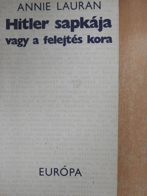 Annie Lauran - Hitler sapkája vagy a felejtés kora [antikvár]