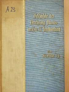 Stephan Beissel S. J. - Geschichte der Verehrung Marias im 16. und 17. Jahrhundert (gótbetűs) [antikvár]
