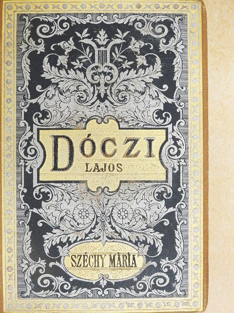 Dóczi Lajos - Széchy Mária [antikvár]