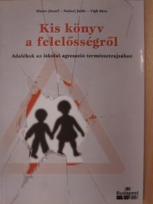 Mayer József - Kis könyv a felelősségről [antikvár]