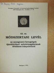 Az anyagcsere betegségek újszülöttkori szűrővizsgálatának általános irányelveiről [antikvár]