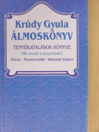Krúdy Gyula - Álmoskönyv [antikvár]