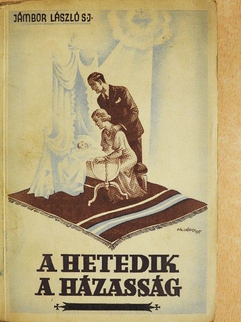 Jámbor László - A hetedik a házasság [antikvár]