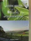 Catherine Anderson - Édes semmiségek [antikvár]