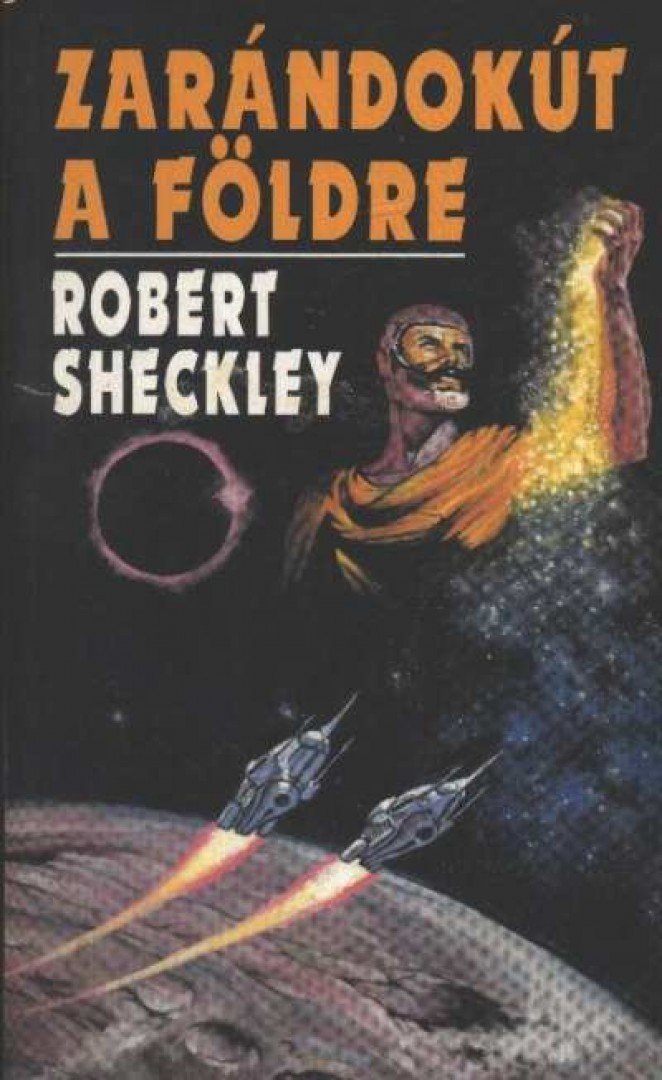 Sheckley, Robert - Zarándokút a Földre [antikvár]