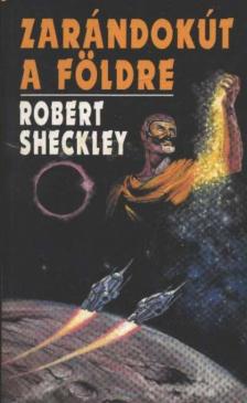 Sheckley, Robert - Zarándokút a Földre [antikvár]