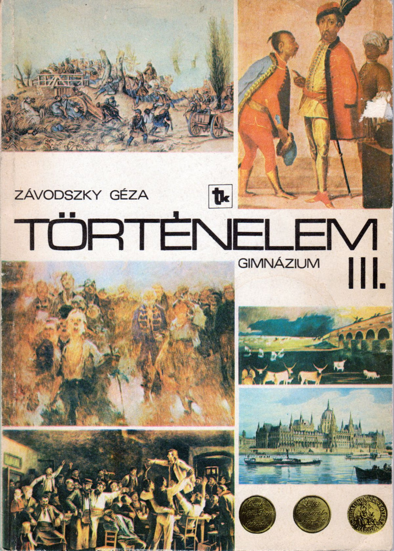 ZÁVODSZKY GÉZA - Történelem III. [antikvár]