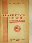 Kapussy Mária - Százhúros Hegedü Kultúrbeszámoló [antikvár]