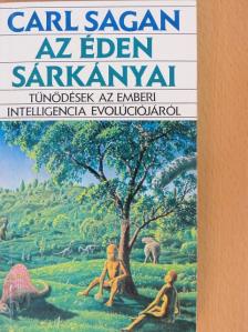 Carl Sagan - Az éden sárkányai [antikvár]