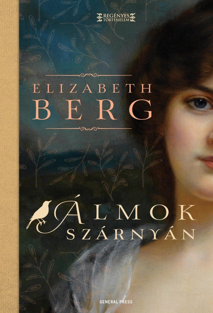 Elizabeth Berg - Álmok szárnyán [antikvár]
