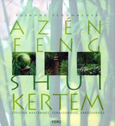 Susanne Schumacher - Az én feng shui kertem [antikvár]