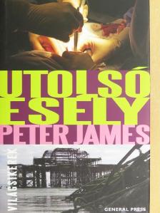 Peter James - Utolsó esély [antikvár]
