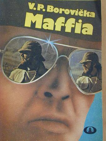 Václav Pavel Borovicka - Maffia [antikvár]