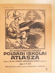 Dr. Kogutowicz Károly polgári iskolai atlasza [antikvár]